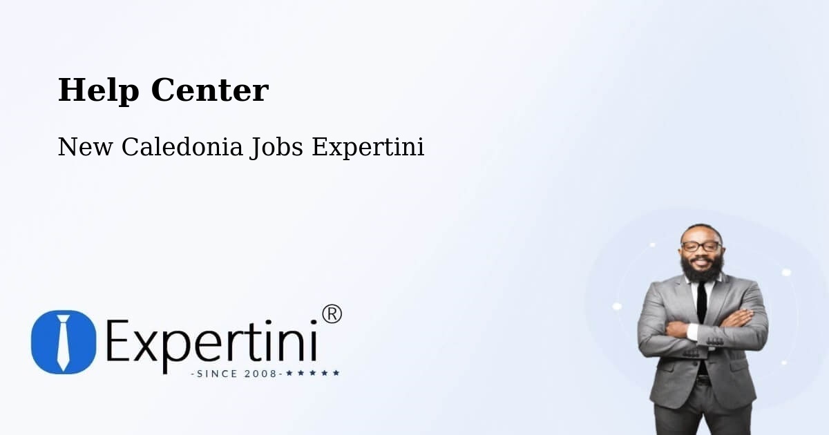 Help Center – Poinda - New Caledonia Jobs Expertini
